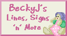 BeckyJ's Lines,Signs 'n' More